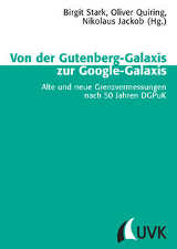 Von der Gutenberg-Galaxis zur Google-Galaxis